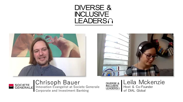 Diverse & Inclusive Leaders Podcast #14: Christoph...
