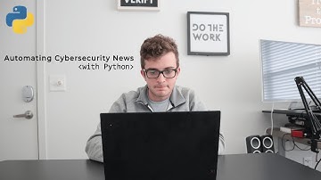 I Tried Automating Cybersecurity Information with Python.