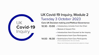 UK Covid-19 Inquiry - Module 2 Hearing - 3 October 2023