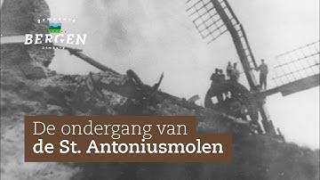 De ondergang van de St. Antoniusmolen | 80 jaar bevrijding Gemeente Bergen