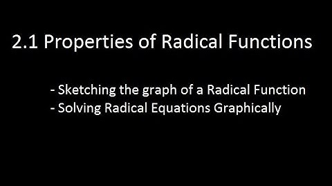 2.1 Properties of Radical Functions