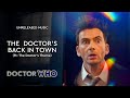 The doctors back in town ft the doctors theme  doctor who unreleased music