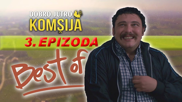 DOBRO JUTRO KOMSIJA EPIZODA 3 - BEST OF (BN Televizija 2019) HD