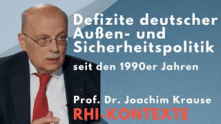 Defizite deutscher Außen und Sicherheitspolitik seit den 1990er Jahren