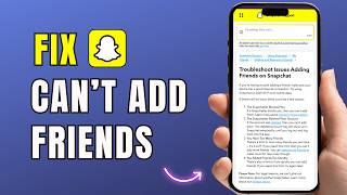 Fix Snapchat Not Letting You Add People Problem (2026 Guide)