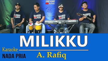 KARAOKE Milikku (  NADA PRIA )
