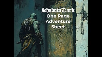 ShadowDark One Page Adventure Sheet for Solo or Group Play!