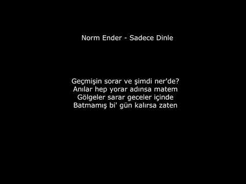 Norm Ender - Sadece Dinle Lyrics Rap