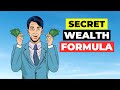 This Wealth Formula Will Make You Financially Free