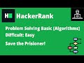 Resolviendo Save the Prisioner! en HackerRank | B-Coding | #logicadeprogramacion