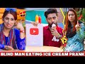 Blind man eating ice cream prank on cute girls  by ajahsan 