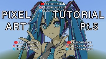 Minecraft Pixel Art Tutorial - Hatsune Miku Part 5
