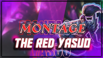 Yasuo Montage 16#: Walljump Montage | Tôi Thích Lướt Tường | The Red Yasuo