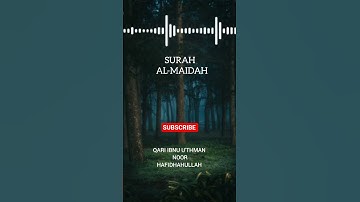 سورة المائدة ٢٧-٢٩ بصوت القارئ إبن عثمان نور، حفظه الله، تهز القلوب وترفع الإيمان #quran