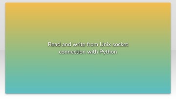 Read and write from Unix socket connection with Python