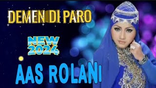 Demen Di Paro - Hj Aas Rolani || Video Lirik