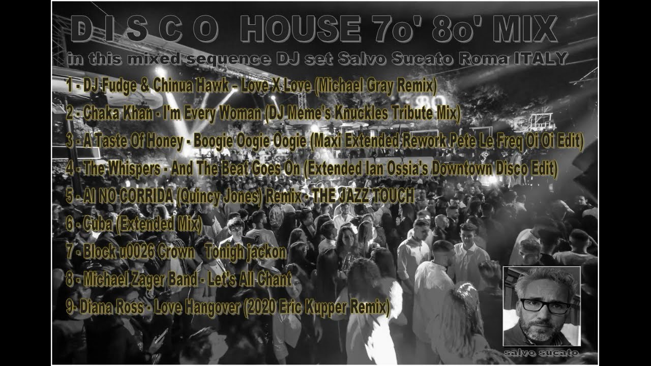 dico dance 70'80 HOUSE mix  by  OTACUS DJ  Roma ITALY