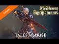 Tales of arise - Les meilleurs équipements par personnage et stratégies - FR