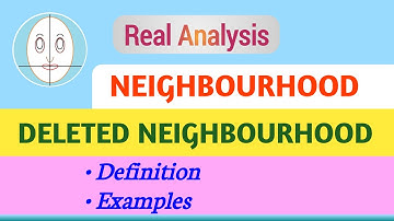 Neighbourhood Of A Point | Deleted Neighbourhood Of A Point | Point Set Topology | Real Analysis