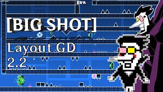 BIG SHOT  Layout GD 2.2