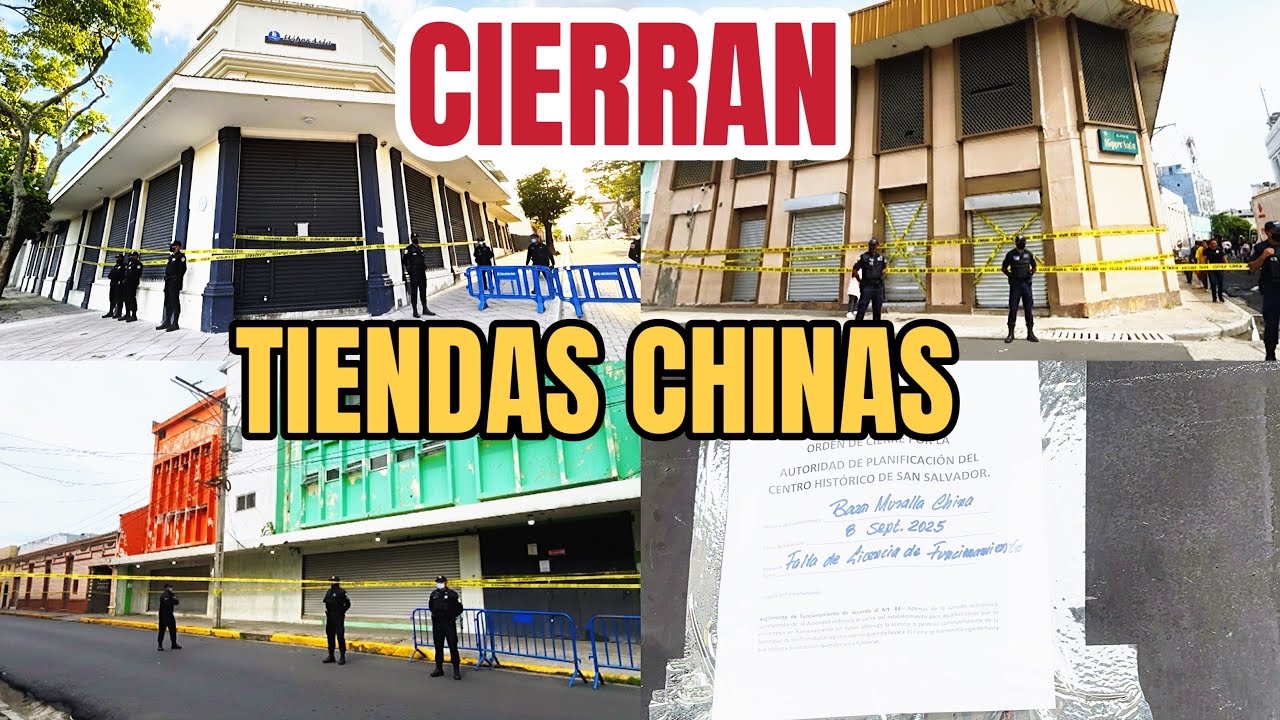 CIERRAN TIENDAS CHINAS en el CENTRO HISTÓRICO de San Salvador, El Salvador 