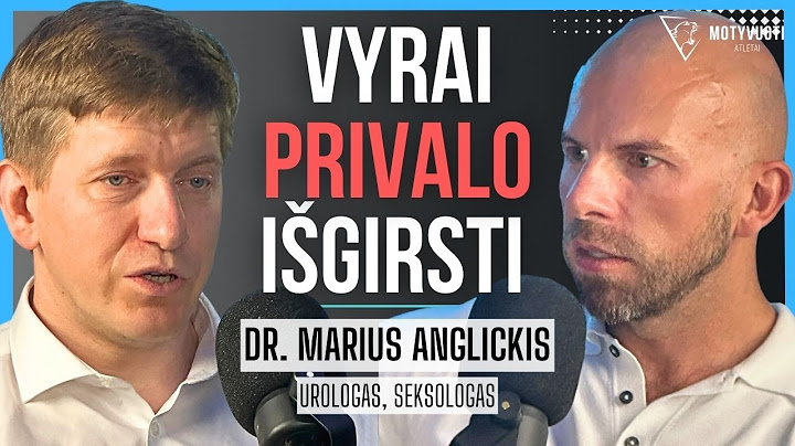 UROLOGAS: vyriškumo mažėjimas,SPERMOS kokybė, EREKCIJOS sutrikimai, VAISINGUMAS | Tapk Geresniu 038