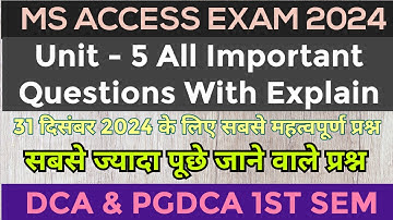All important questions unit 5 in ms access | DCA & PGDCA 1ST SEM Exam