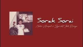Sorak Sorai | Lirik dan Musik oleh Nadin Amizah & Syariat Idola Remaja