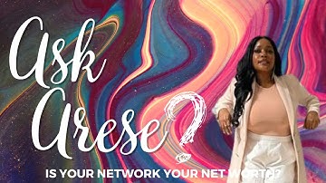 Is your network really your net worth?