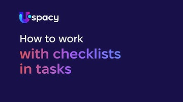 Checklists in tasks | Uspacy Knowledge Base