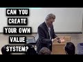 Can you Create Your Own Value System In Society? | Jordan Peterson