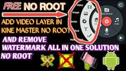 How to add Video layer option in Kinemaster and Chroma Key With Proof No Root 100% working trick