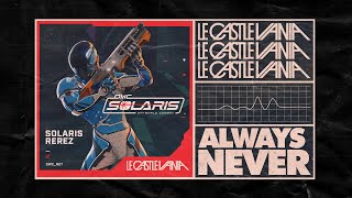 Le Castle Vania - Solaris Rerez (from the Solaris Offworld Combat Official Game Soundtrack) Resimi