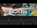 The strokes  selfless guitar lesson with tab