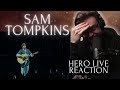 SAM TOMPKINS - HERO (Live from Hammersmith Apollo) | REACTION