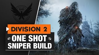 The Division 2 - One Shot Sniper Build || Speed Run Through Any Content [PvE]