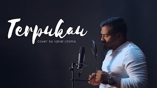 ASTRID - TERPUKAU | Cover by Iqbal Utama