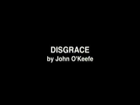 "Disgrace" by John O'keefe presented by Blank Line...