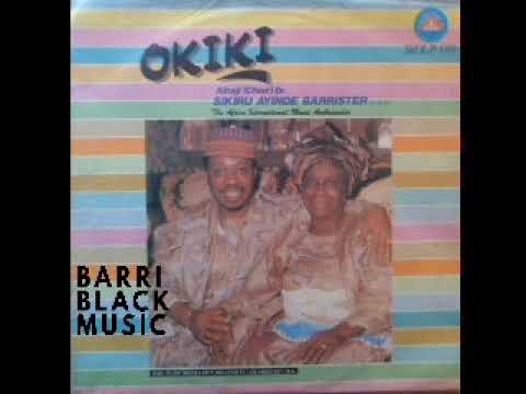 Alhaji Chief Dr Sikiru Ayinde Barrister   Okiki