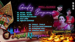 Full Album GENDING BANYUMASAN NYAMLENG ; Kendang Rampak Singgasana Musik