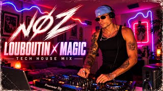 NØZ – Louboutin x Magic 🔥 | Tech House DJ Mix