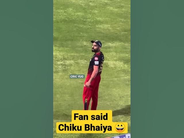Virat Kohli reaction 😀 when fan said  CHIKU BHAIYA' | #shorts #chiku #ipl2023