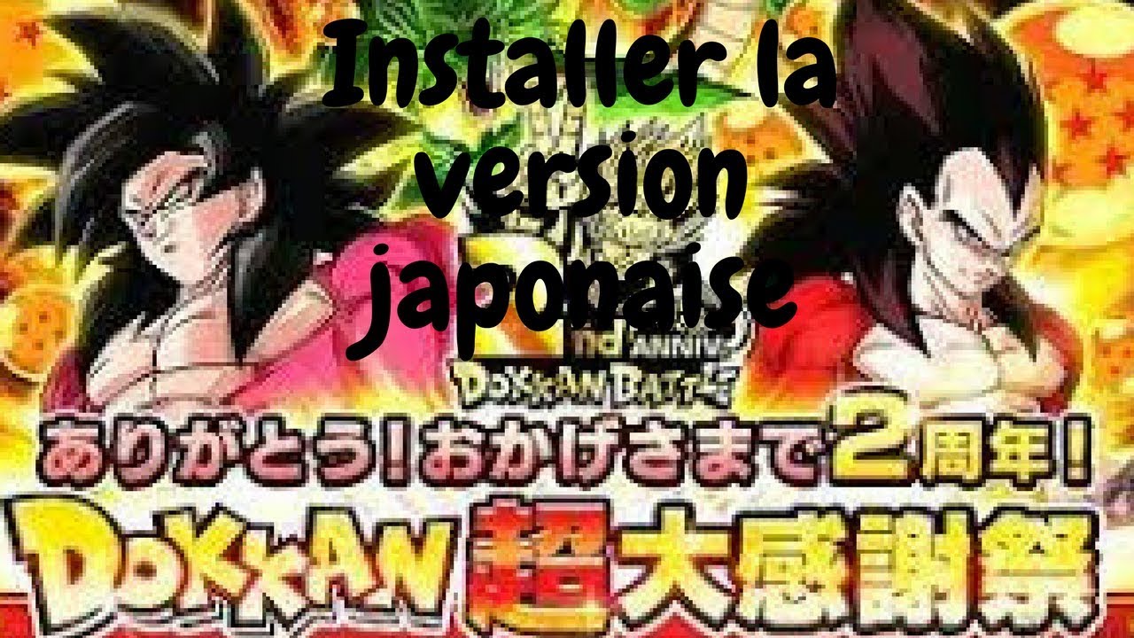 Tuto:Comment installer la version japonaise de dokkan Battle - YouTube