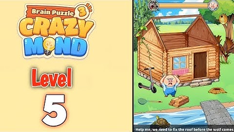 Brain Puzzle : 3 Crazy Mind level 5 solution walkthrough 