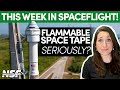 Flammable Space Tape, China Sets Moon Shot, and North Korea Takes a Swim - This Week In Spaceflight