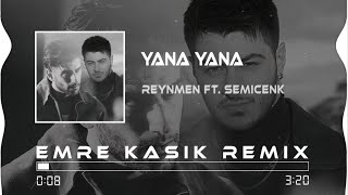 Semicenk & Reynmen - Yana Yana Sevdik Bazen ( Emre Kaşık Remix ) Resimi