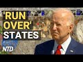 Adviser Says Biden Will 'Run Over' States; CEO: We Desperately Need More Truckers | NTD Business