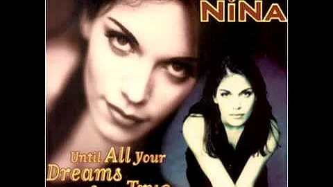 Nina - Until All Your Dreams Come True