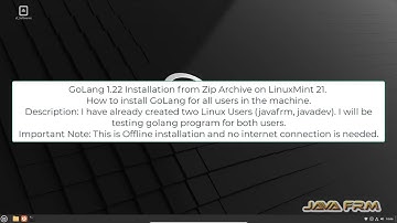 How to install golang 1.22 on Linux Mint 21 from zip archive - GO 1.22 installation on linux