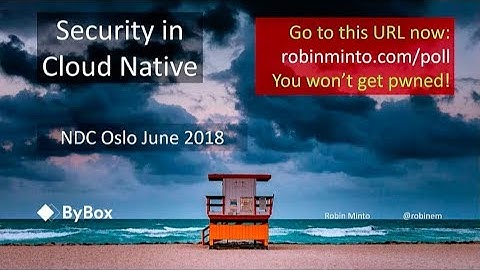 Security in Cloud-Native - Robin Minto